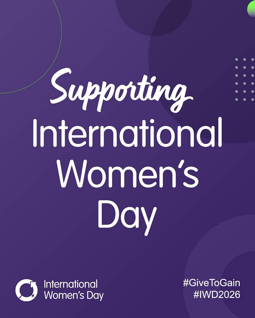 Purple graphic reading “Supporting International Women’s Day” with International Women’s Day logo and hashtags #GiveToGain and #IWD2026.